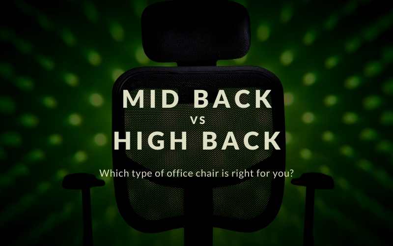 Mid Back vs High Back Office Chair poster
